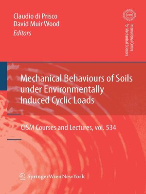 cover image of Mechanical Behaviour of Soils Under Environmentallly-Induced Cyclic Loads